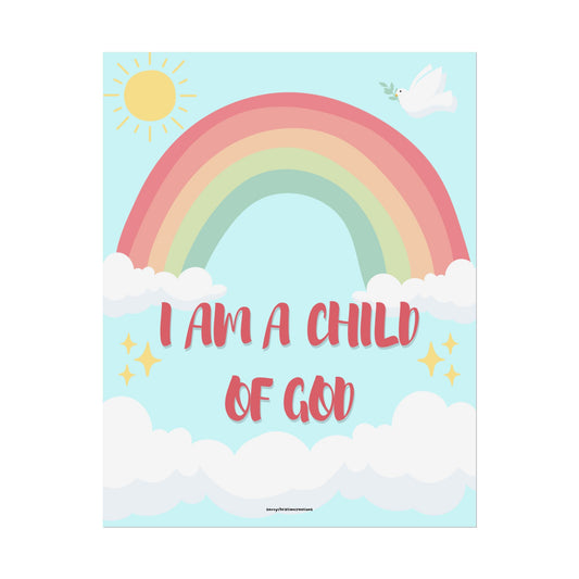 I Am A Child Of God Poster