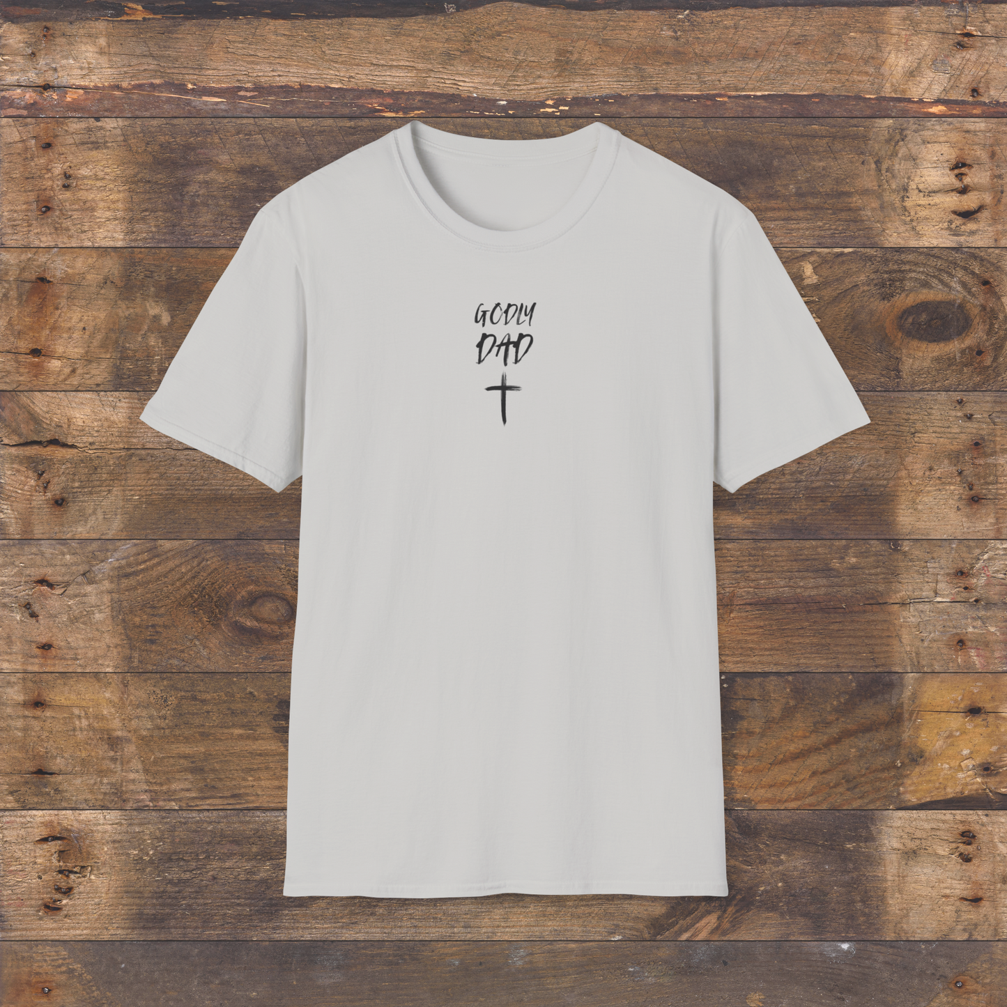 Godly Dad T-Shirt