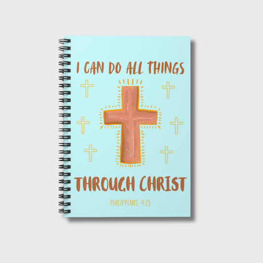I Can Do All Things Through Christ Journal