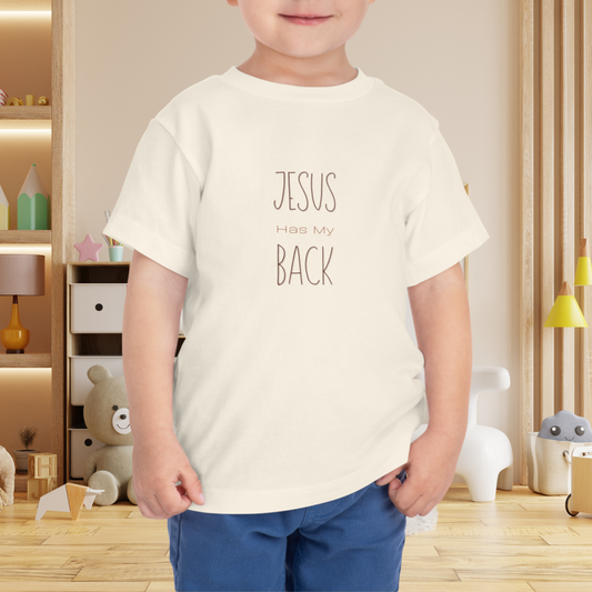 Jesus Has My Back Toddler T-shirt