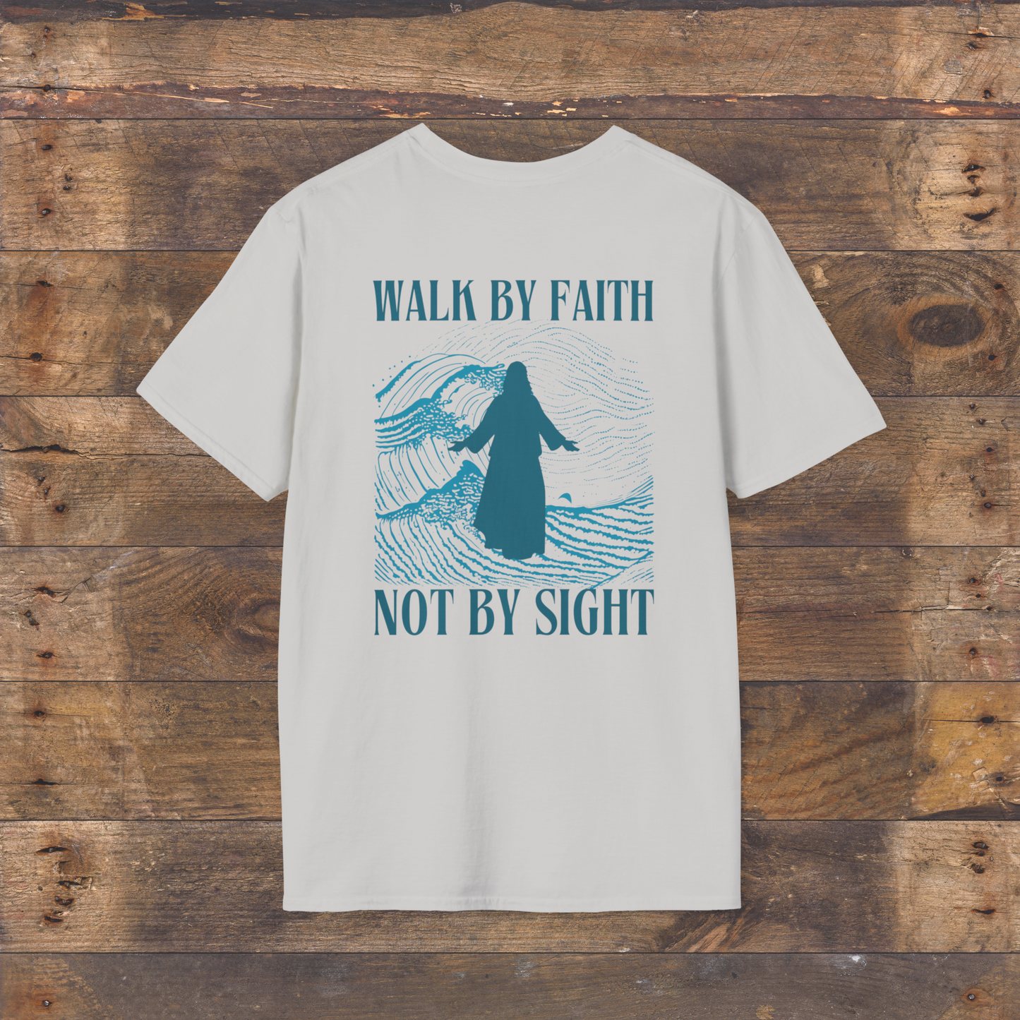 Walk by Faith Shirt T-shirt