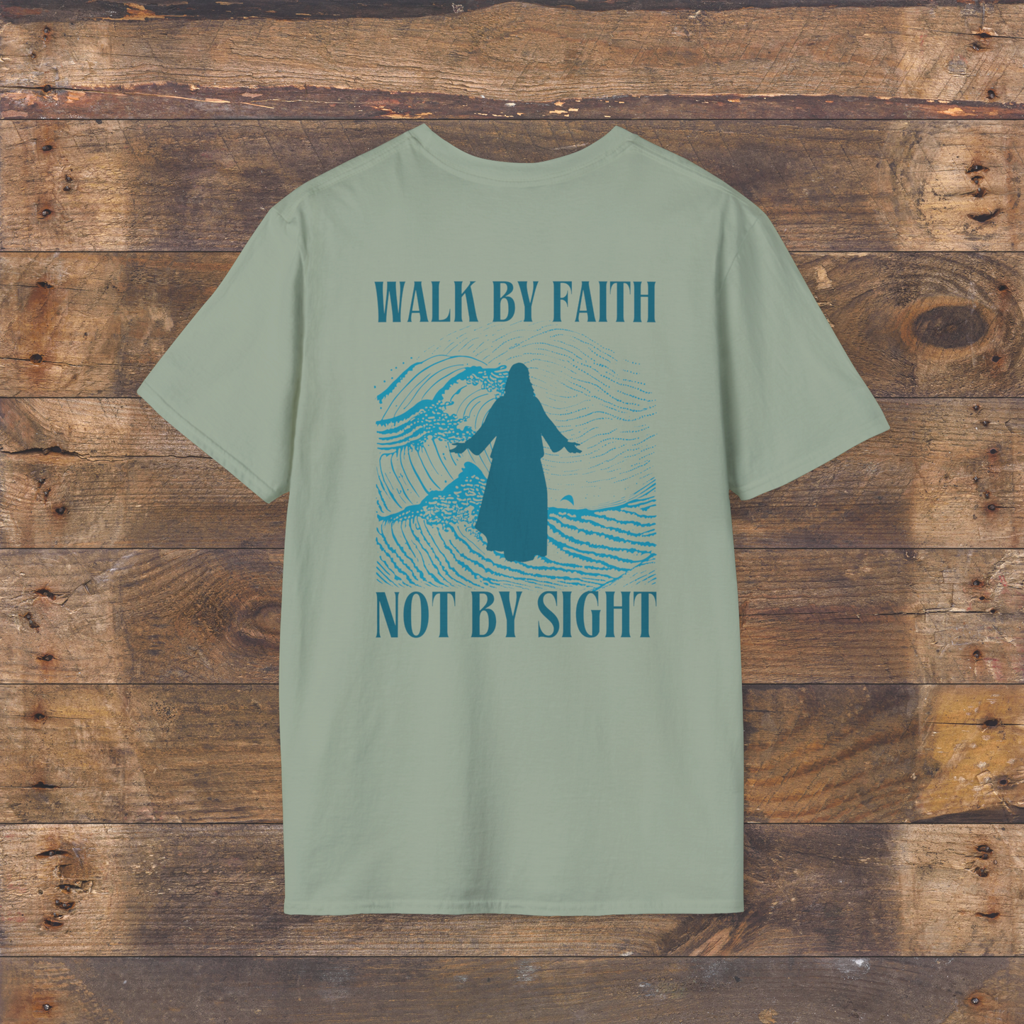 Walk by Faith Shirt T-shirt