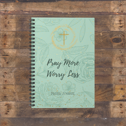 "Pray More Worry Less" Inspirational Prayer Journal