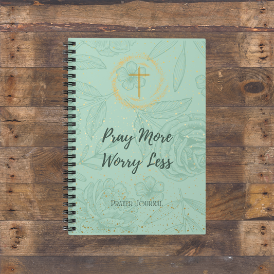 "Pray More Worry Less" Inspirational Prayer Journal