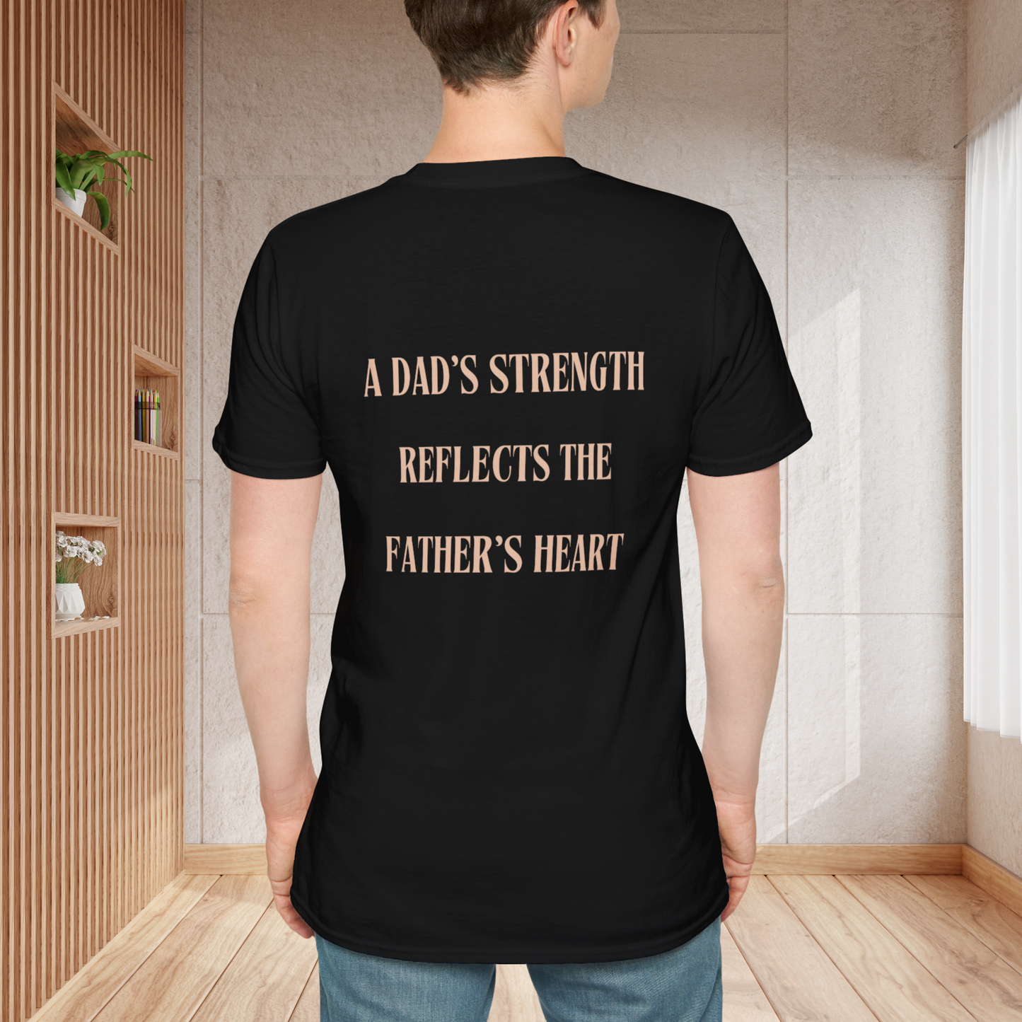 A Dad's Strength Tshirt