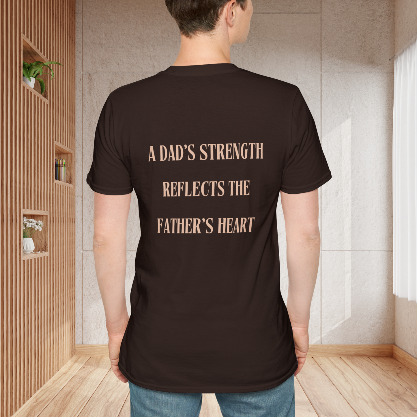 A Dad's Strength Tshirt